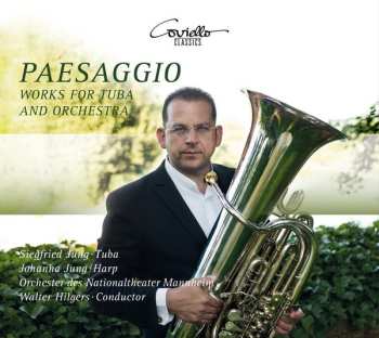 Album Orchester Des Nationaltheaters Mannheim: Paesaggio: Works For Tuba And Orchestra