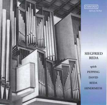 CD Siegfried Reda: Siegfried Reda Spielt Pepping, David, Reda, Hindemith