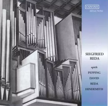 Siegfried Reda Spielt Pepping, David, Reda, Hindemith