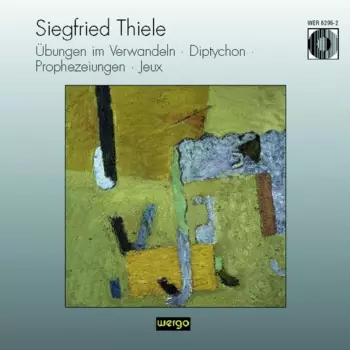 Übungen Im Verwandeln · Diptychon · Prophezeiungen · Jeux