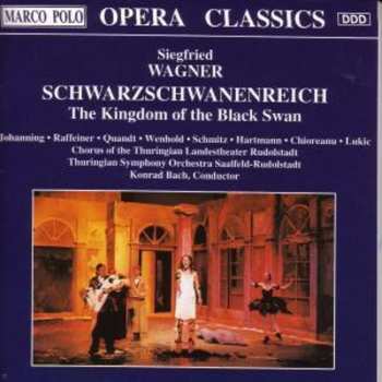 Album Siegfried Wagner: Schwarzschwanenreich / The Kingdom Of The Black Swan