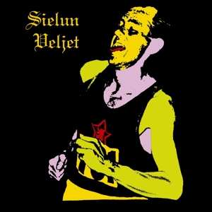 LP Sielun Veljet: Sielun Veljet LTD