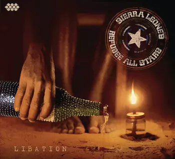 Sierra Leone's Refugee All Stars: Libation