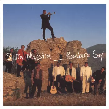 Sierra Maestra: Rumbero Soy