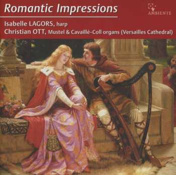 Album Sigfrid Karg-Elert: Musik Für Harfe & Orgel "romantic Impressions"