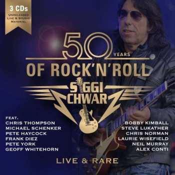 3CD Siggi Schwarz: 50 Years Of Rock N Roll: