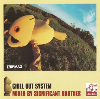 Significant Brother: Chill Out System