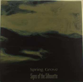 2LP Signs Of The Silhouette: Spring Grove