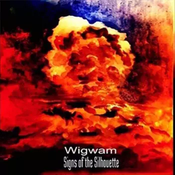 Signs Of The Silhouette: Wigwam