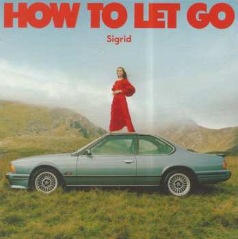 CD Sigrid: How To Let Go