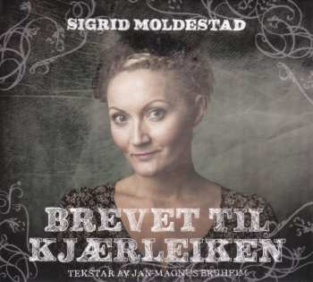 Album Sigrid Moldestad: Brevet Til Kjærleiken