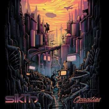 LP Sikth: Opacities