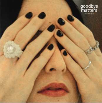 Album Silly Boy Blue: Goodbye Matters
