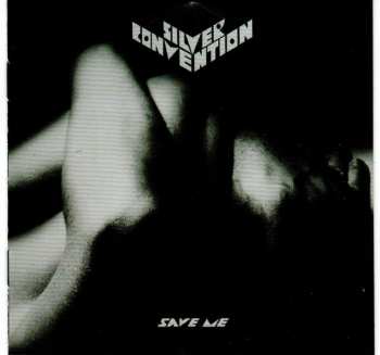CD Silver Convention: Save Me DLX