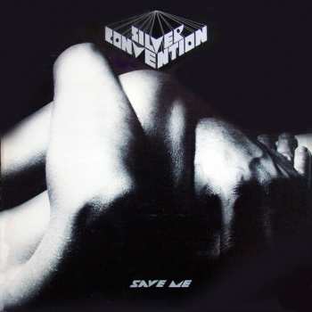 CD Silver Convention: Save Me