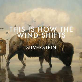 CD Silverstein: This Is How The Wind Shifts