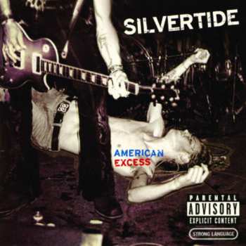 Album Silvertide: American Excess