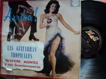 Silvestre Montez Y Sus Guantanameros: Las Guitarras Tropicales