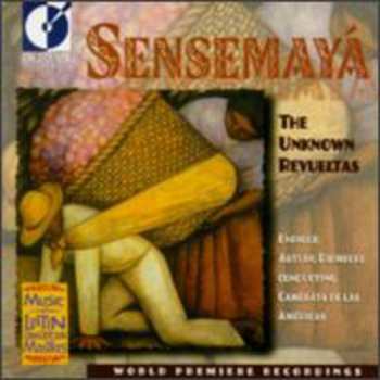 CD Silvestre Revueltas: Sensemayá: The Unknown Revueltas