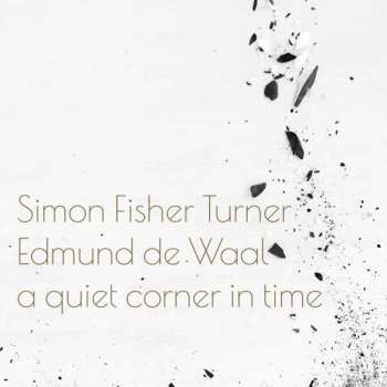 CD Simon Fisher Turner: A Quiet Corner In Time