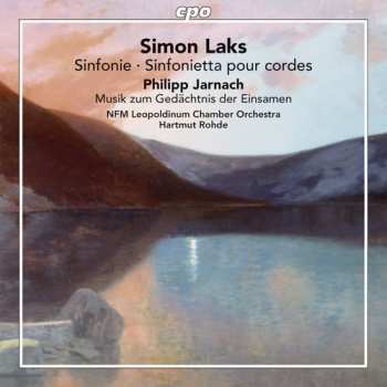 Album Philipp Jarnach: Sinfonie; Sinfonietta Pour Cordes / Musik Zum Gedächtnis Der Einsamen