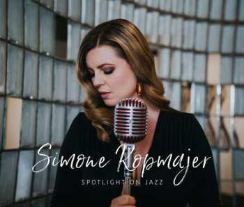 CD Simone Kopmajer: Spotlight On Jazz