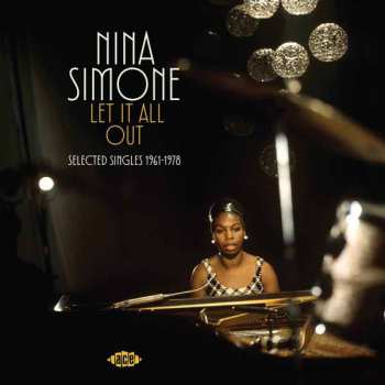 2LP Nina Simone: Let It All Out Selected Singles 1961-1978