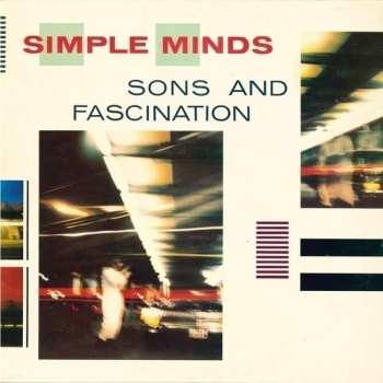 Album Simple Minds: Sons And Fascination