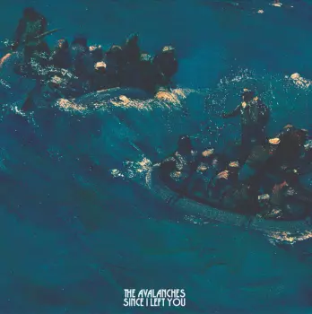 The Avalanches: Since I Left You