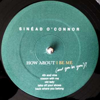 LP Sinéad O'Connor: How About I Be Me (And You Be You)?