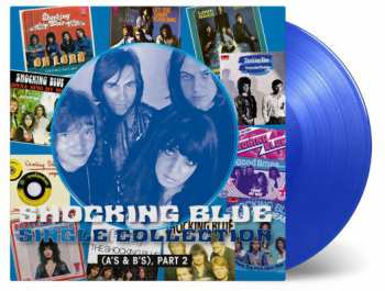 2LP Shocking Blue: Single Collection (A's & B's), Part 2 LTD | NUM | CLR