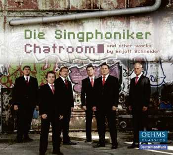 Album Enjott Schneider: Chatroom And Other Works By Enjott Schneider