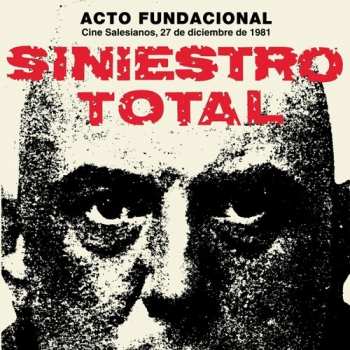 Album Siniestro Total: Acto Fundacional