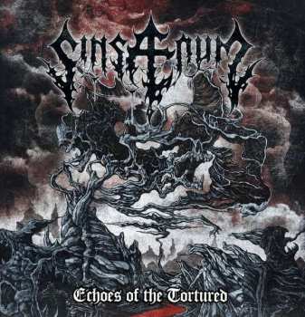2LP Sinsaenum: Echoes Of The Tortured  LTD | CLR