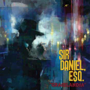 Album Sir Daniel Esq.: Gracelandia