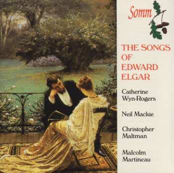 CD Sir Edward Elgar: The Songs Of Edward Elgar