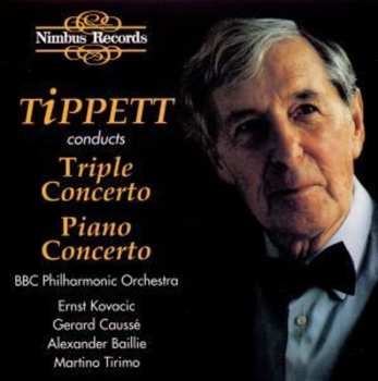 Album Gérard Caussé: Tippett Conducts • Triple Concerto • Piano Concerto