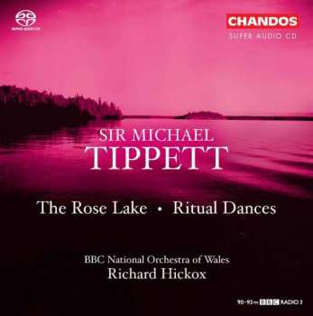 Album Richard Hickox: The Rose Lake • Ritual Dances