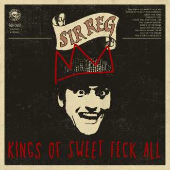 Album Sir Reg: Kings of Sweet Feck All