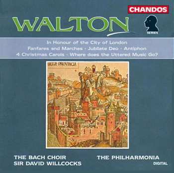 Album Philharmonia Orchestra: In Honour Of The City Of London · Fanfares And Marches · Jubilate Deo · Antiphon · 4 Christmas Carols · Where Does The Uttered Music Go?