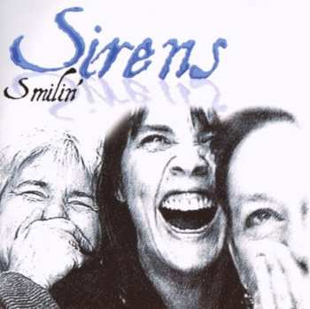 Album Sirens: Smilin'