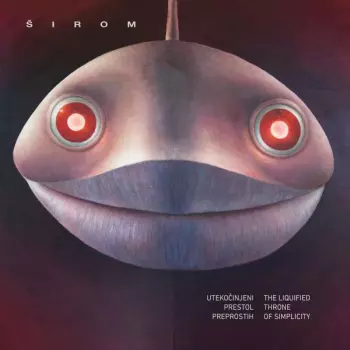 Širom: The Liquified Throne Of Simplicity