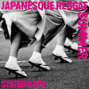 Album Sister Kaya: Japanesque Reggae Summer