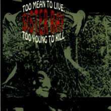 Album Sister Ray: Too Mean To Live, Too Young To Kill