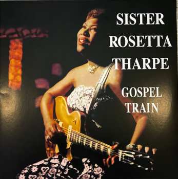 LP Sister Rosetta Tharpe: Gospel Train CLR | LTD | NUM