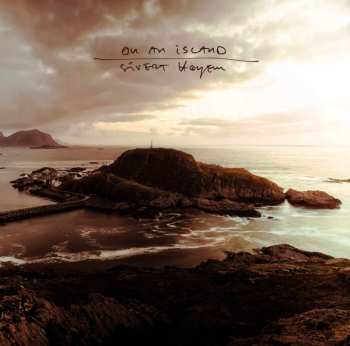 LP Sivert Høyem: On An Island