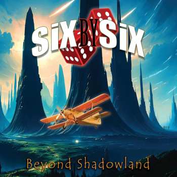 CD Six By Six: Beyond Shadowland LTD