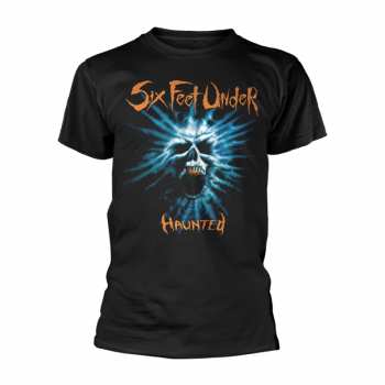 Merch Six Feet Under: T-shirt Haunted