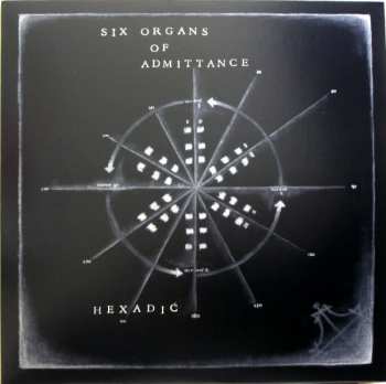 LP Six Organs Of Admittance: Hexadic