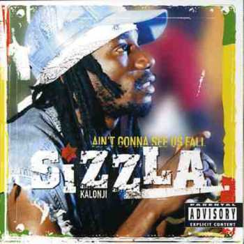 Album Sizzla: Ain't Gonna See Us Fall